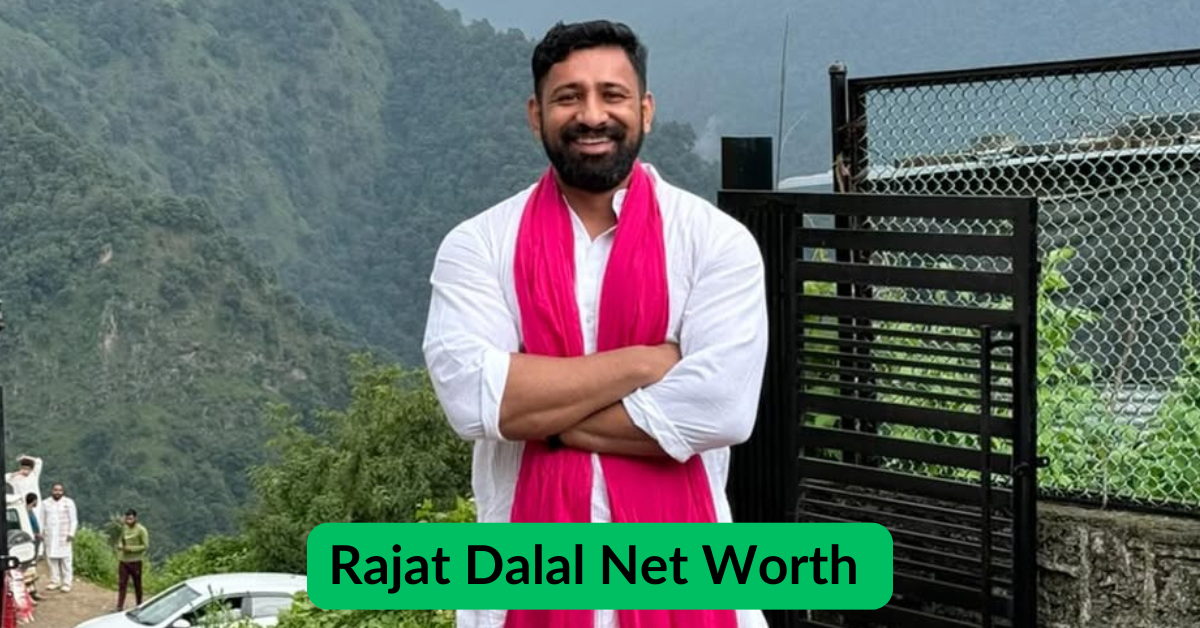 Rajat Dalal Net Worth