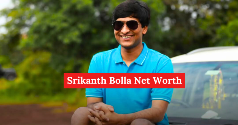 Srikanth Bolla Net Worth
