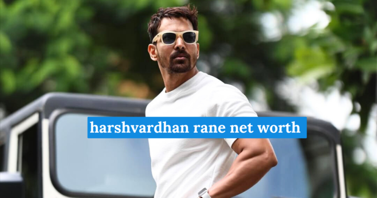 harshvardhan rane net worth 2025