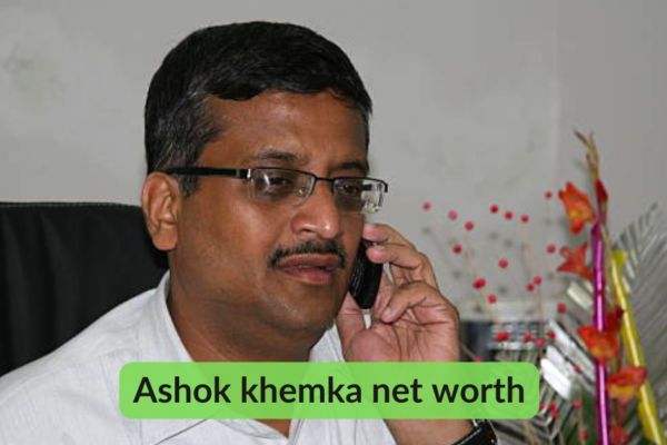 Ashok Khemka Net Worth