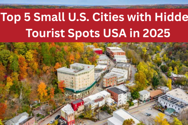 Hidden Tourist Spots USA in 2025